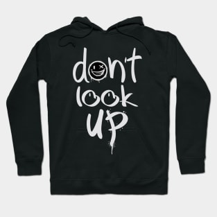 Don't Look Up Hoodie